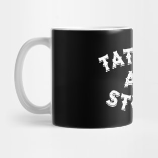 Tattoos Are Stupid Sarcastic Ink Addict Tattooed Mug